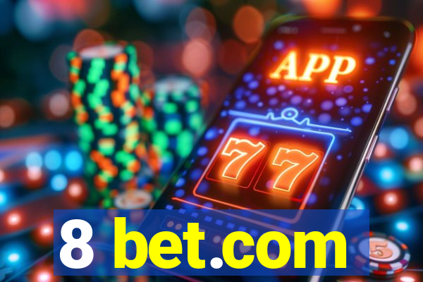 8 bet.com